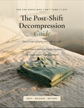 The Post-Shift Decompression Guide